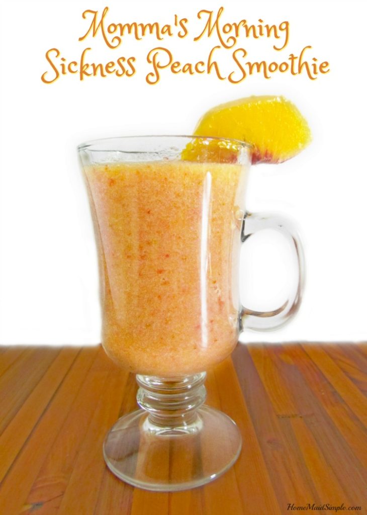 Momma's Morning Sickness Peach Smoothie with Premama Home Maid Simple